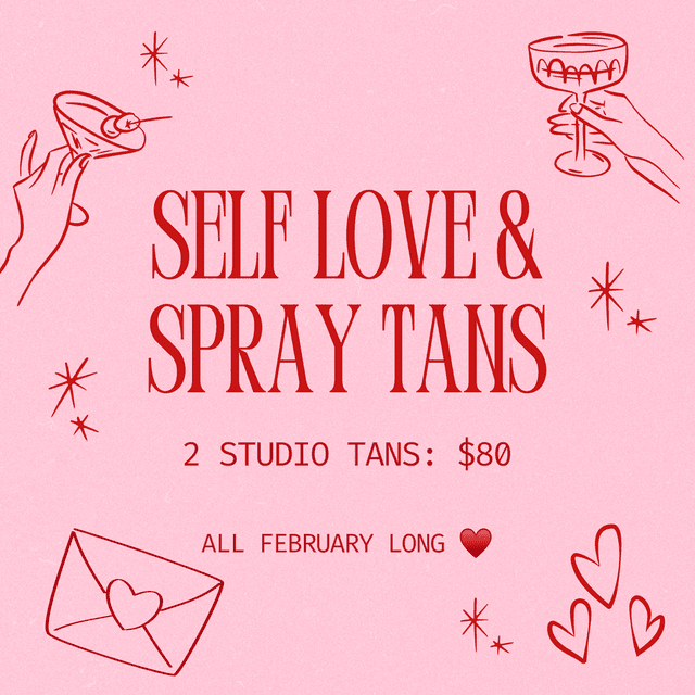 Self Love & Spray Tans 